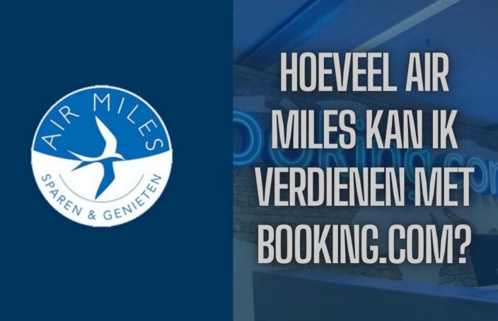 Hoeveel Air Miles kan ik verdienen bij booking com